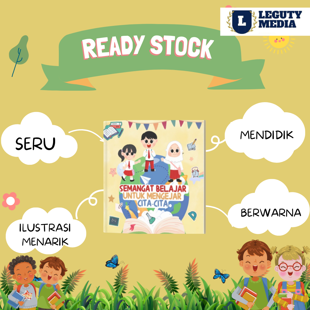 Semangat Belajar Untuk Mengejar Cita Cita Leguty Kids